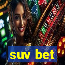 suv bet